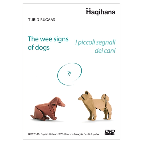 The wee signs of dogs DVD Turid Rugaas Haqihana